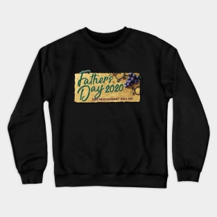 Fathers Day - Restaurant Crewneck Sweatshirt